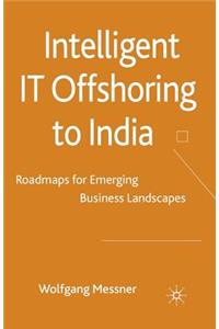 Intelligent IT Offshoring to India