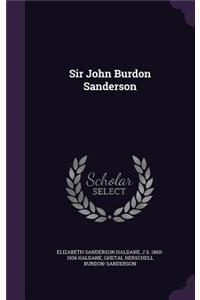 Sir John Burdon Sanderson