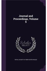 Journal and Proceedings, Volume 9
