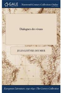 Dialogues Des Vivans