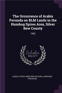 The Occurrence of Arabis Fecunda on Blm Lands in the Humbug Spires Area, Silver Bow County