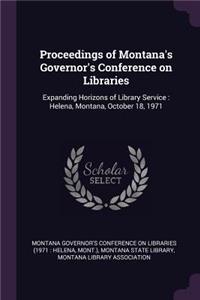 Proceedings of Montana's Governor's Conference on Libraries