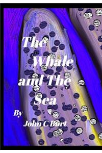 The Whale and The Sea