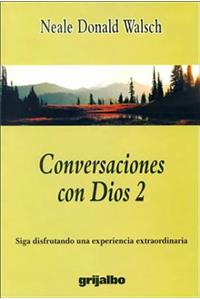 Conversaciones Con Dios 2 / Conversations with God, Book 2