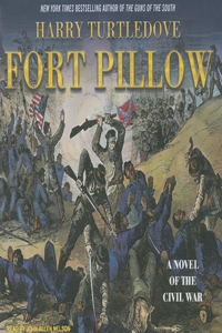 Fort Pillow: A Novel of the Civil War