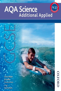 New AQA Science GCSE: Additional Applied Science