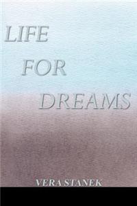 Life for Dreams