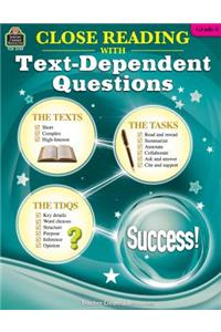 Close Reading Using Text-Dependent Questions Grade 6