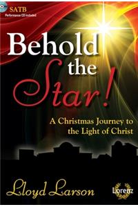 Behold the Star! - Satb Score with Performance CD