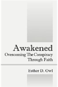 Awakened