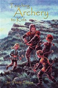 Teaching Archery To Kids