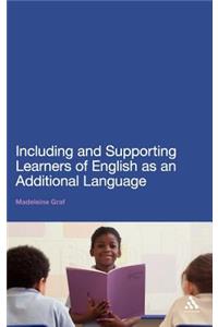 Including and Supporting Learners of English as an Additional Language