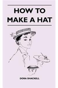 How To Make A Hat