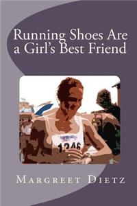 Running Shoes Are a Girl's Best Friend