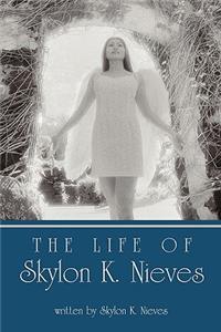 Life of Skylon K. Nieves