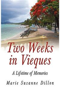 Two Weeks in Vieques