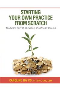 Starting your Own Practice from Scratch