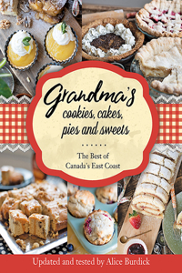 Grandma's Cookies, Cakes, Pies and Sweets