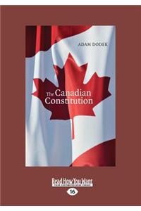 The Canadian Constitution (Large Print 16pt)