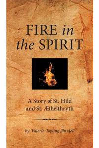 Fire in the Spirit