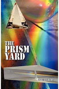 Prism Yard