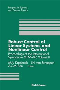 Robust Control of Linear Systems and Nonlinear Control