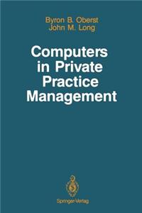 Computers in Private Practice Management