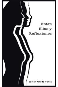 Entre Ellas y Reflexiones