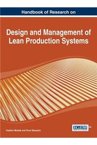 Handbook of Research on Design and Management of Lean Production Systems