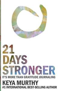 21 Days Stronger