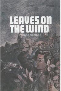 Leaves on the Wind