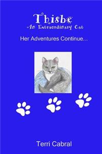 Thisbe - An Extraordinary Cat