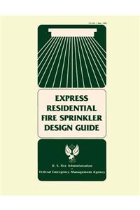 Express Residential Fire Sprinkler Design Guide