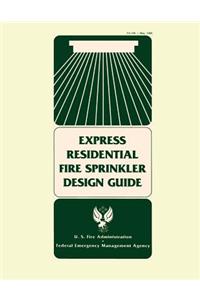Express Residential Fire Sprinkler Design Guide