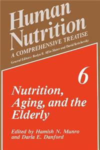 Nutrition, Aging, and the Elderly