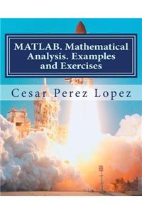 MATLAB. Mathematical Analysis. Examples and Exercises