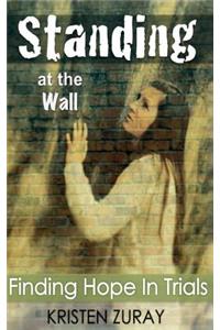 Standing At The Wall