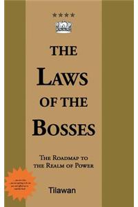 Laws of the Bosses