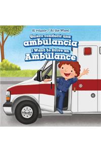 Quiero Conducir Una Ambulancia / I Want to Drive an Ambulance