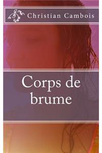 Corps de brume