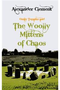 Woolly Mittens of Chaos