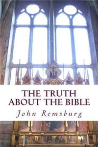 Truth About The Bible