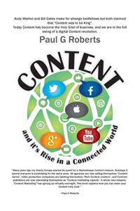 CONTENT And it's Rise in a Connected World