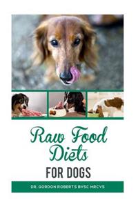 Raw Food Diets for Dogs