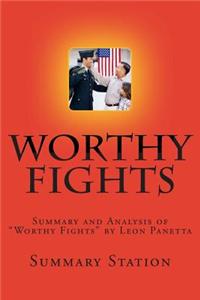 Summary Worthy Fights