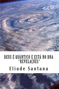 Deus é quântico e está no DNA