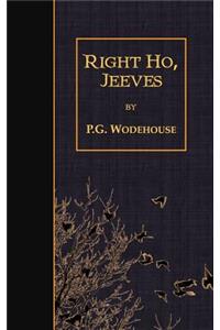 Right Ho, Jeeves