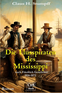 Die Flusspiraten des Mississippi