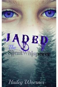 Jaded