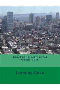 San Francisco Travel Guide 2016